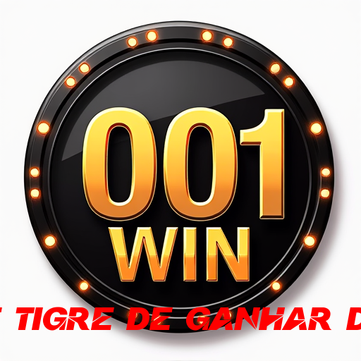 jogo de tigre de ganhar dinheiro